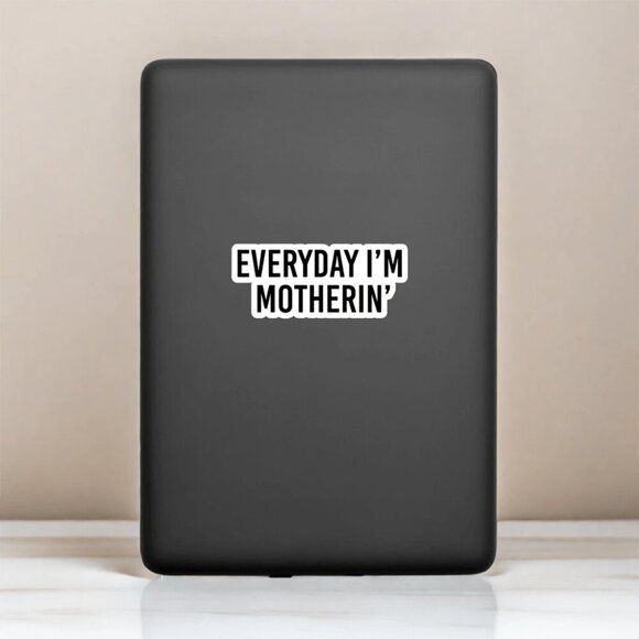 1PC Everyday I'm Motherin' Sticker – Funny Mom Gift Perfect For Mother's Day - Picture 4 of 6